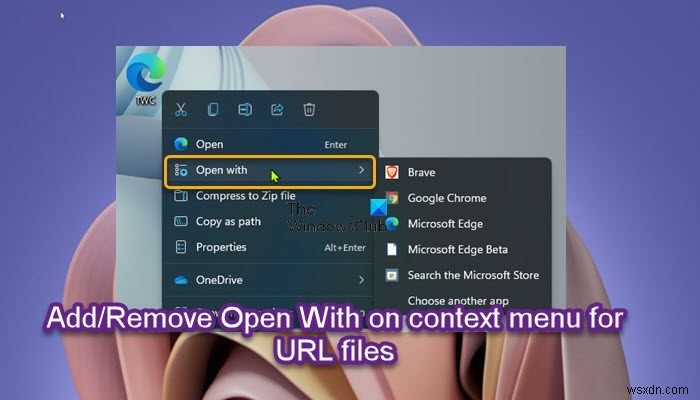 Windows 11/10에서 BAT 또는 URL 파일 우클릭 메뉴에 연결 프로그램 추가·제거하는 방법