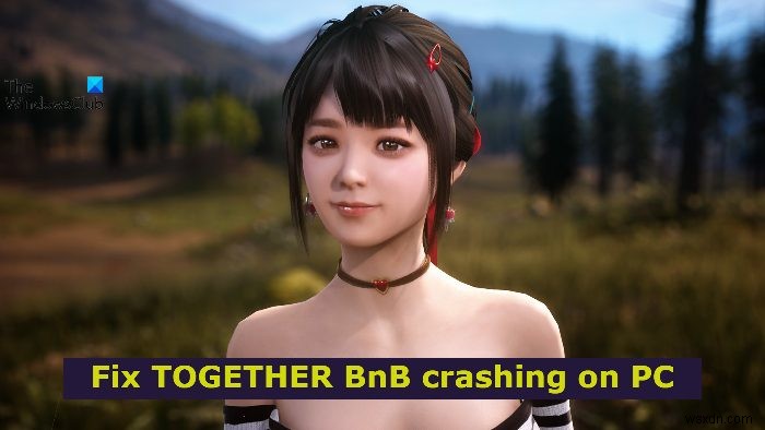 TOGETHER BnB가 Windows PC에서 충돌·멈춤·끊김 현상을 일으킬 때 해결하는 11가지 방법