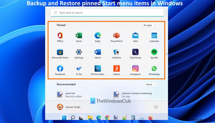 Windows 11/10에서 시작 메뉴에 고정된 항목 백업 및 복원하는 방법