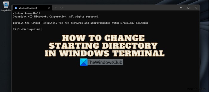 Windows 터미널에서 시작 디렉터리 변경하는 방법