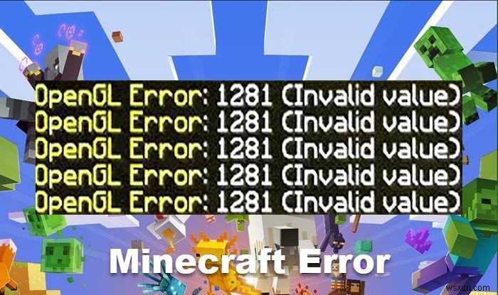 윈도우 PC에서 마인크래프트(Minecraft) OpenGL 오류 1281 해결하는 방법