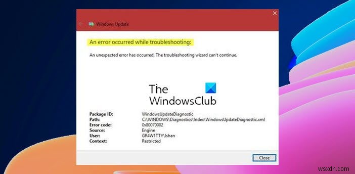 Windows 11/10 문제 해결사가 작동하지 않을 때:  문제 해결 중 오류가 발생했습니다  해결 방법