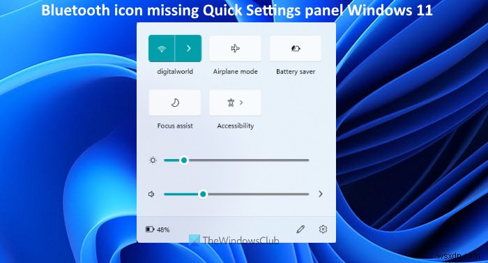 Windows 11 빠른 설정 패널에 블루투스 아이콘이 사라졌을 때 해결 방법