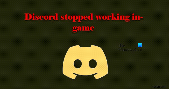 Windows PC에서 게임 중 Discord가 작동하지 않을 때 해결하는 7가지 방법