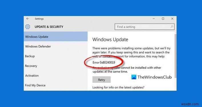 Windows 11/10 Windows 업데이트 오류 0x80240019 완벽 해결 가이드