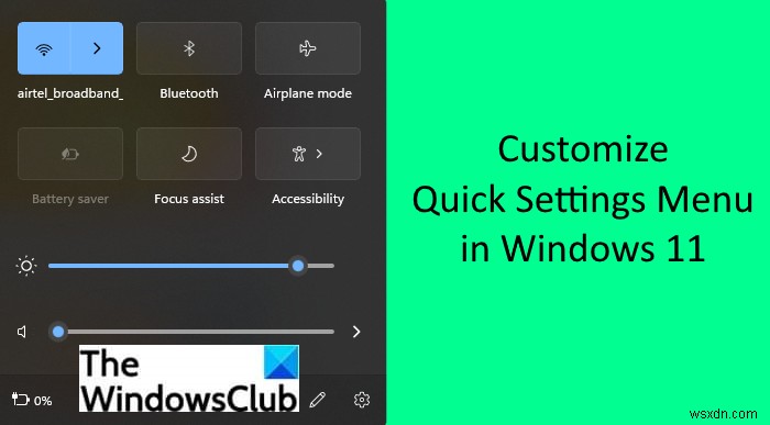 Windows 11 빠른 설정(Quick Settings) 사용자 지정하는 방법 총정리