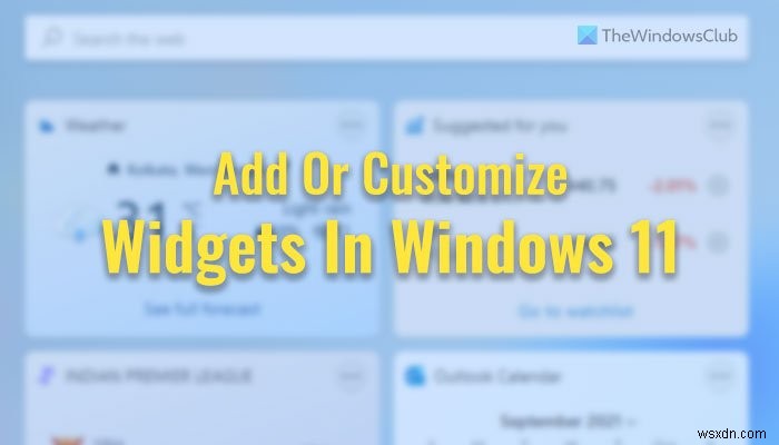 Windows 11 위젯 추가 및 사용자 지정 완벽 가이드