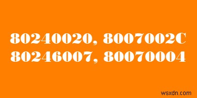 Windows 업그레이드 오류 8007002C·80246007·80070004·80240020 완벽 해결 가이드
