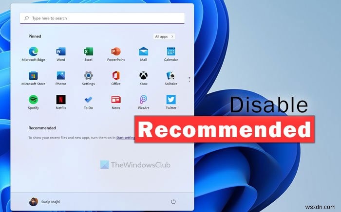 Windows 11 시작 메뉴에서 권장 목록 표시 또는 숨기는 방법