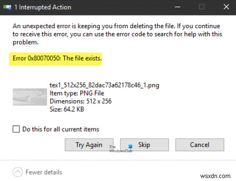 Windows 11/10 파일 삭제 시 오류 0x80070050  파일이 존재합니다  해결 방법