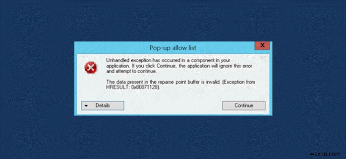 Windows 오류 0x80071128  재분석 지점 버퍼에 있는 데이터가 잘못되었습니다  해결 방법