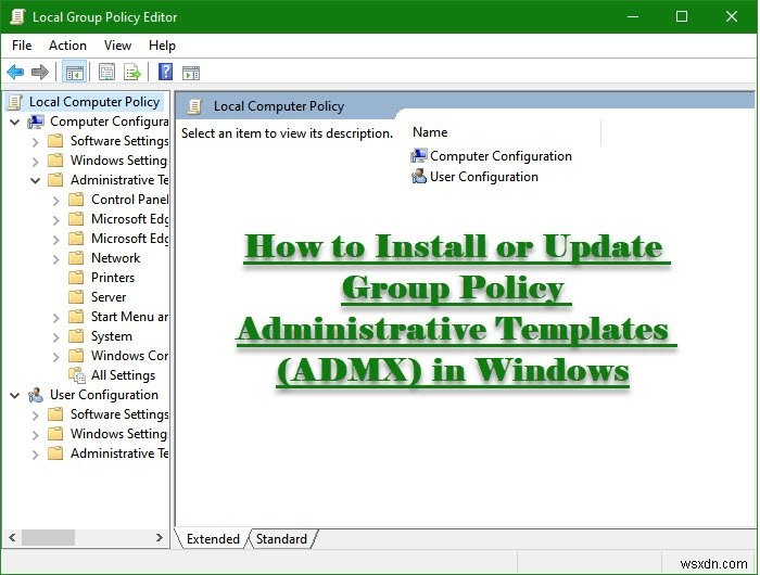 Windows 11/10에서 그룹 정책 관리 템플릿(ADMX) 설치·업데이트하는 방법