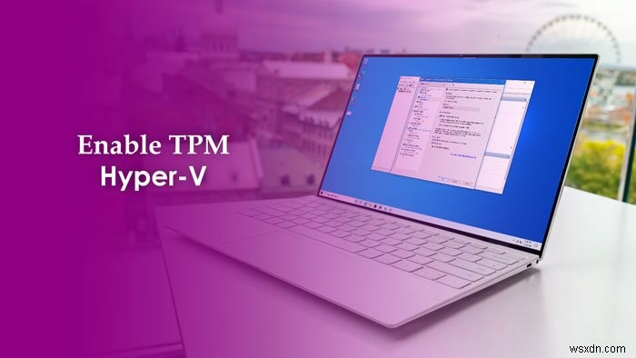 Hyper-V에서 TPM 활성화 후 Windows 11 설치하는 방법