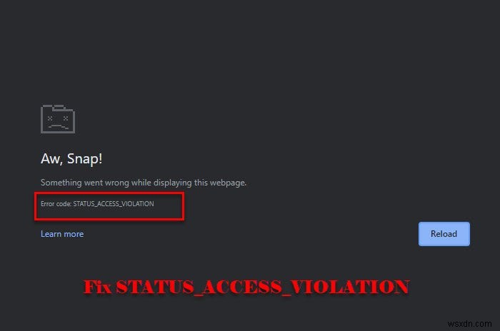 크롬·엣지에서 STATUS_ACCESS_VIOLATION 오류 해결하는 4가지 방법