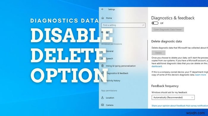 Windows 11/10에서 사용자가 진단 데이터를 삭제하지 못하도록 설정하는 방법
