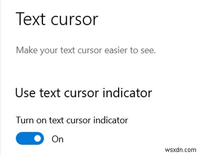 Windows 11/10에서 텍스트 커서 표시기 크기·색상·두께 변경하는 방법