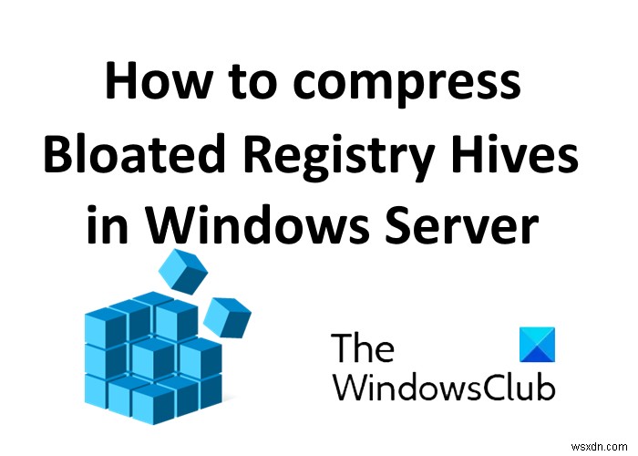 Windows Server에서 팽창된 레지스트리 하이브를 압축하는 방법