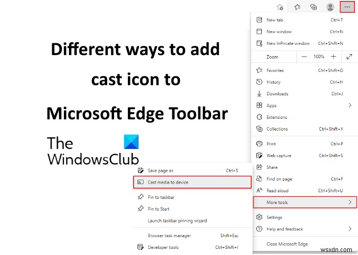 Microsoft Edge 도구 모음에 전송(Cast) 아이콘을 추가하는 방법