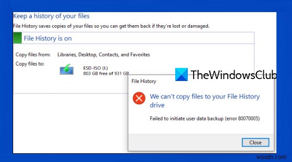 Windows 11/10에서 파일 기록(File History) 오류 80070005 해결하는 5가지 방법