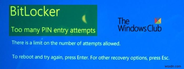 Windows 11/10에서 PIN 입력 시도 횟수 초과 BitLocker 오류 해결 방법