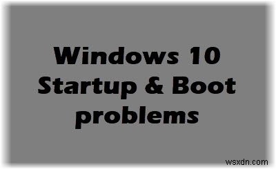 Windows 시작 및 부팅 문제 – 고급 문제 해결 완벽 가이드