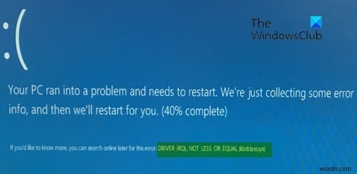 Windows 11/10 DRIVER_IRQL_NOT_LESS_OR_EQUAL(kbdclass.sys) 블루스크린 오류 해결 방법