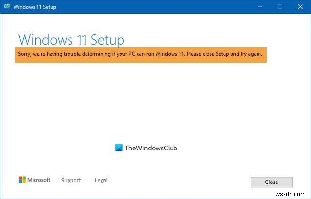 Windows 11/10 업그레이드 오류  PC에서 Windows 11/10을 실행할 수 있는지 확인하는 데 문제가 있습니다  해결 방법
