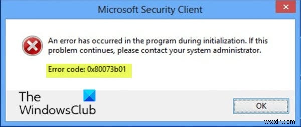 Windows 11/10에서 Microsoft Defender 오류 0x80073b01 해결하는 방법