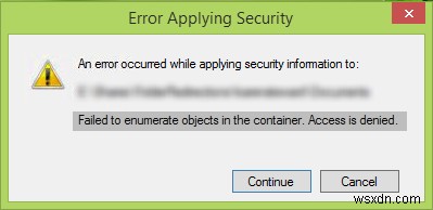 Windows  컨테이너의 개체를 열거하지 못했습니다. 액세스가 거부되었습니다  오류 해결 방법