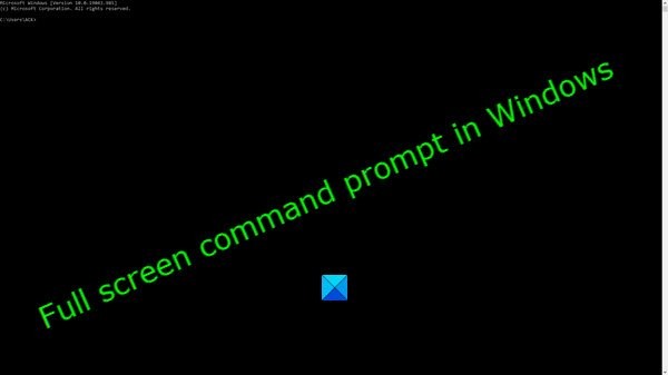 Windows 11/10에서 명령 프롬프트 전체 화면으로 실행하는 방법