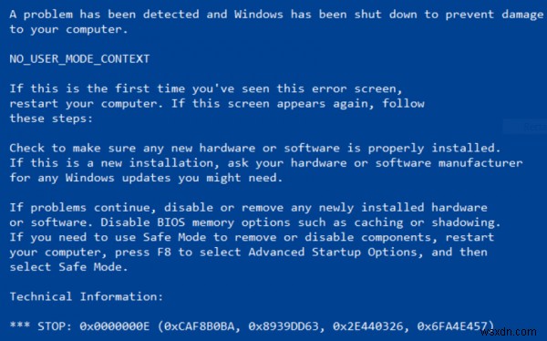 Windows에서 NO_USER_MODE_CONTEXT 블루스크린 오류 해결 방법