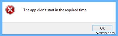 Windows 10 앱이 필요한 시간 내에 시작되지 않았습니다 오류 해결 방법