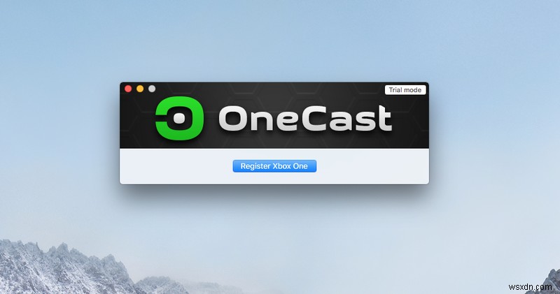 맥(Mac)에서 Xbox One 게임 즐기는 방법 – OneCast 스트리밍 완벽 가이드