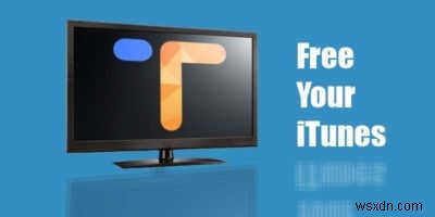 TunesKit DRM M4V Converter 활용법 – iTunes 영상을 어디서든 자유롭게 재생하기