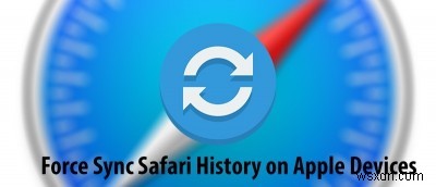 애플 기기에서 Safari 방문 기록을 강제로 동기화하는 방법
