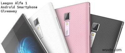 리구 알파 1(Leagoo Alfa 1) 스마트폰 리뷰 – 가성비 좋은 초슬림 안드로이드 폰