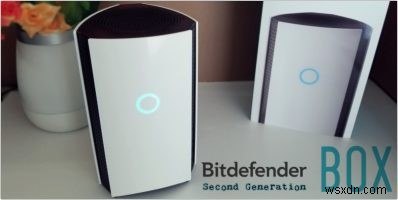 비트디펜더 BOX 2 리뷰: 이전 세대 대비 두 배의 성능, 속도, 강화된 기능