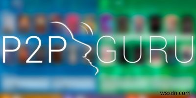 P2PGuru: 성가신 토렌트 사이트에서 벗어나는 가장 스마트한 방법