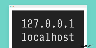 localhost란 무엇일까? 127.0.0.1과의 차이점 쉽게 이해하기