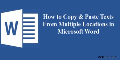 MS 워드(Microsoft Word)에서 여러 텍스트를 한 번에 복사·붙여넣기하는 방법