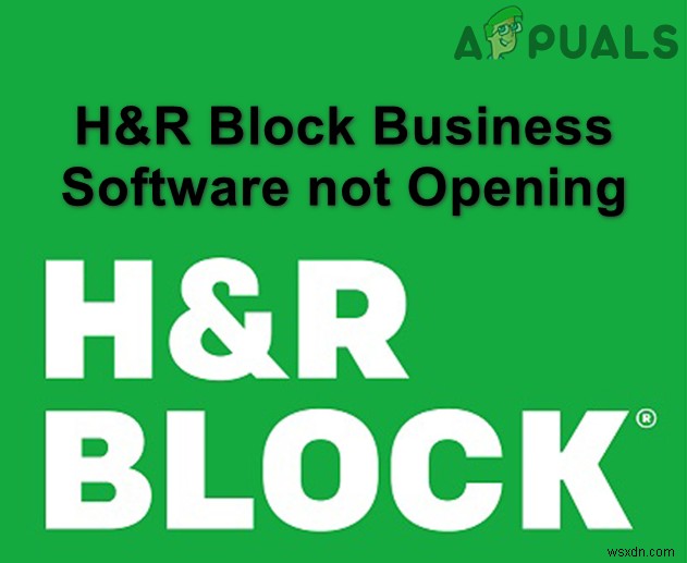 H&R 블록 비즈니스 소프트웨어가 열리지 않을 때 해결 방법 5가지