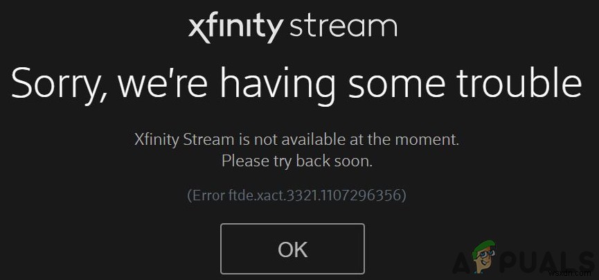 Xfinity 스트림 오류 FTDE.XACT.3321.1107296356 해결 방법 총정리