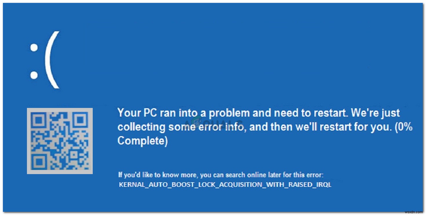 수정: 상승된 IRQL로 커널 자동 부스트 잠금 획득 BSOD 오류 완벽 해결 가이드