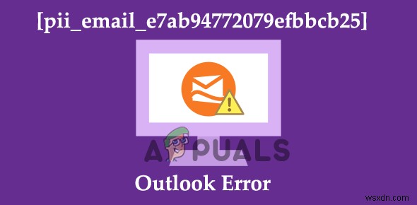 Outlook 오류 [pii_email_e7ab94772079efbbcb25] 해결 방법 총정리