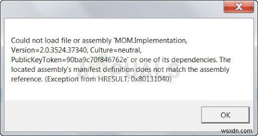 Windows 7/8/10에서 파일 또는 어셈블리  MOM.Implementation 을 로드할 수 없는 오류 해결 방법