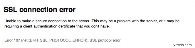 오류 107(net::ERR_SSL_PROTOCOL_ERROR) SSL 프로토콜 오류 완벽 해결 가이드