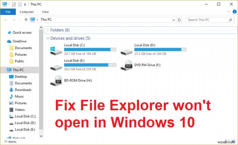 Windows 10에서 파일 탐색기가 열리지 않을 때 해결하는 11가지 방법