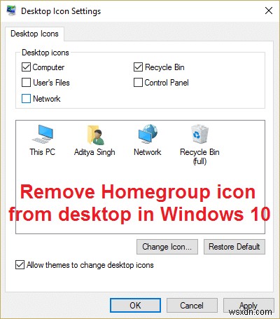 Windows 10 바탕 화면에서 홈그룹 아이콘 제거하는 8가지 방법