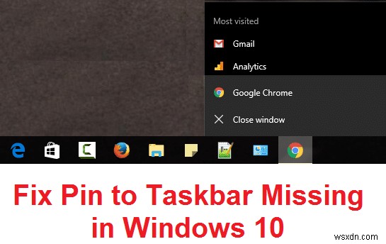 Windows 10에서  작업 표시줄에 고정  옵션이 사라졌을 때 해결하는 5가지 방법