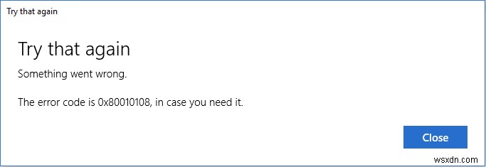 Windows 10 오류 0x80010108 해결 방법 9가지 완벽 정리
